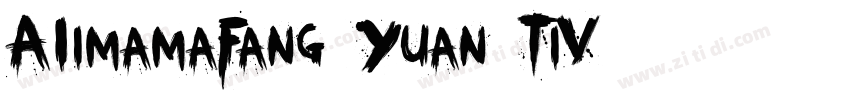AIimamaFang Yuan TiV字体转换